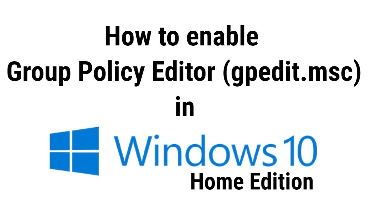 how to enable gpedit windows 10 home